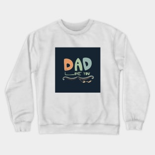 Dad Crewneck Sweatshirt